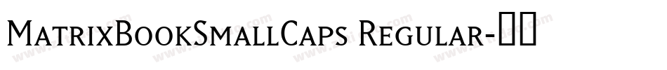 MatrixBookSmallCaps Regular字体转换
